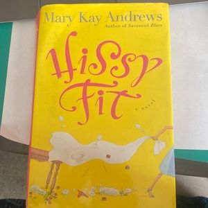 Mary Kay Andrews “Hissy Fit” novel